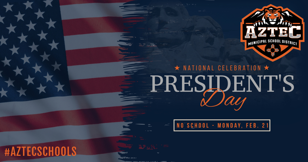 Picture of the AMSD logo, US flag, and mount rushmore, text says President's Day No School Feb 21
