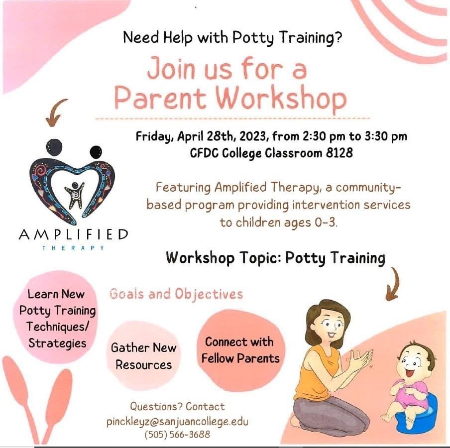 A picture of a parent potty training their child. Text states that Amplified Therapy will be offerying a parent workshop Friday, April 28, 2023 from 2:30-3:30 at the CFDC College Classroom 8128. 